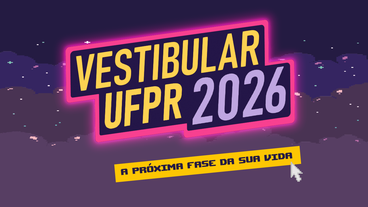 Abertas até 6 de junho as inscrições para o Vestibular UFPR 2026